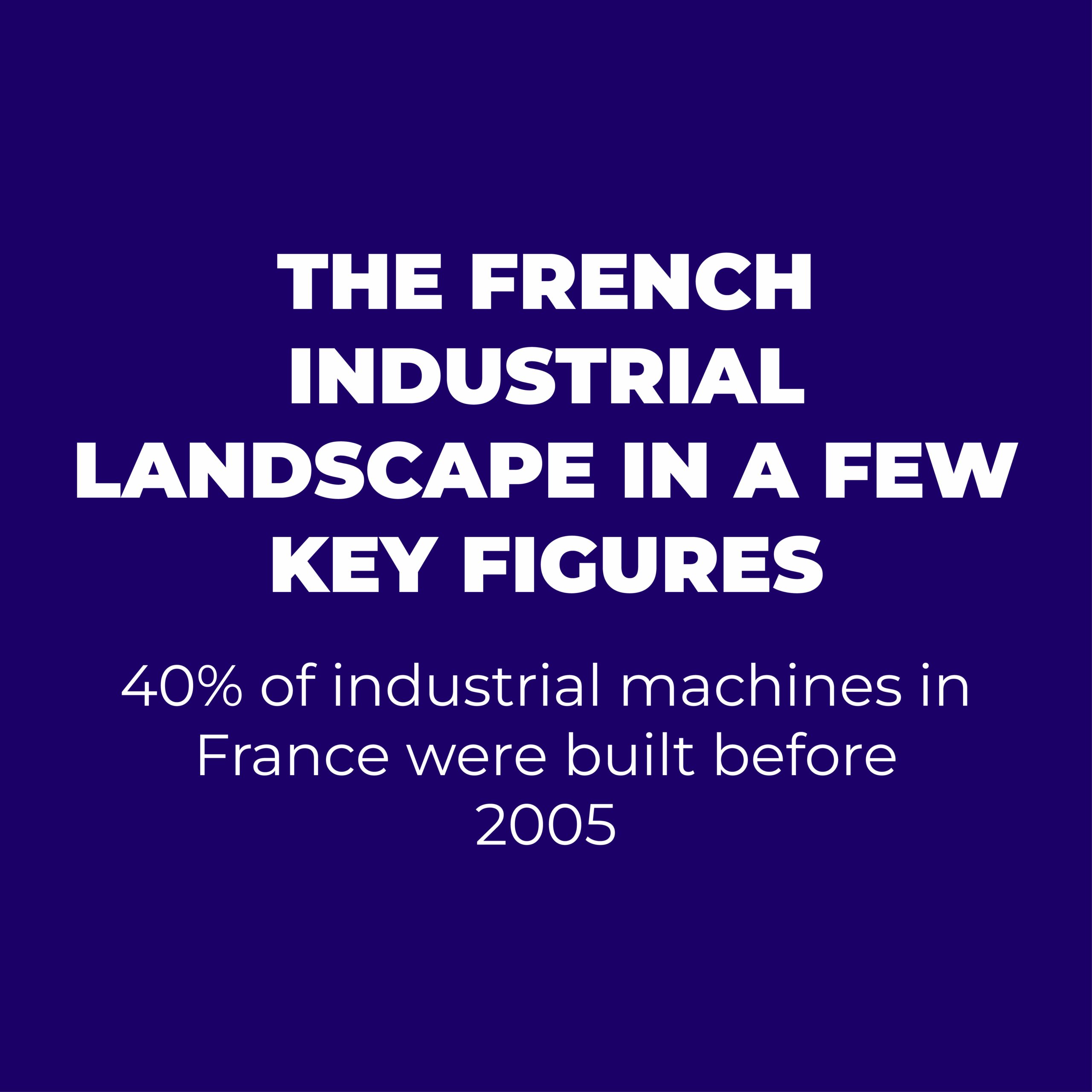 The French Industrial Landscape in a Few Key Figures